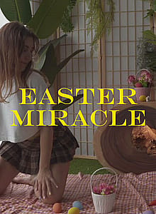 Easter Miracle Is Almost Here!'